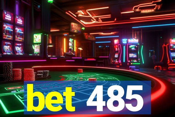 bet 485